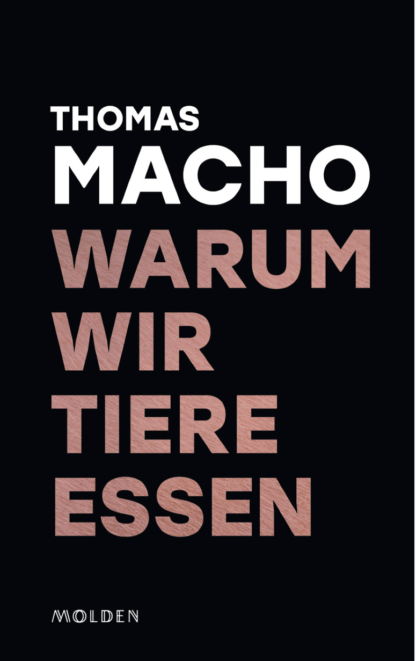 Warum wir Tiere essen